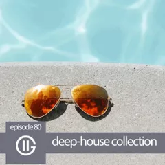 Deep & House Collection Vol.80