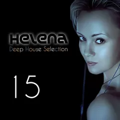 Helena & Larisa Volodina pres. - Deep House Selection #15