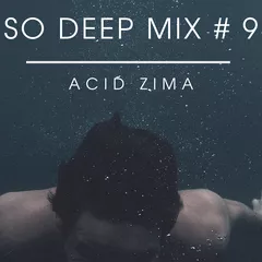 So Deep MIX # 9