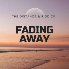 Fading Away