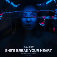 She's Break Your Heart