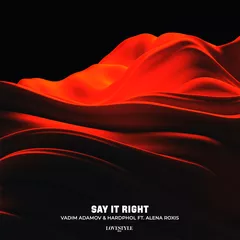 Vadim Adamov & Hardphol ft. Alena Roxis - Say It Right