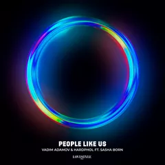 Vadim Adamov & Hardphol ft. Sasha Born - People Like Us