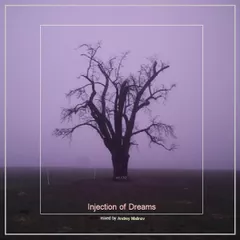 Injection of Dreams #130