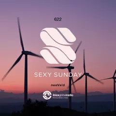 Sexy Sunday Radio Show 622 (IBIZA GLOBAL RADIO)