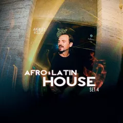 AFRO & LATIN HOUSE SET 4