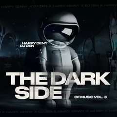 Happy Deny & DJ Den - The Dark Side Of Music #3