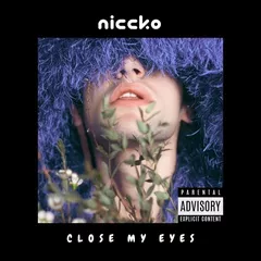 Close My Eyes
