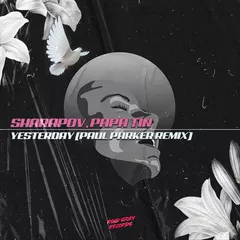 Yesterday (Paul Parker Remix)