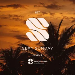 Sexy Sunday Radio Show 627 (IBIZA GLOBAL RADIO)