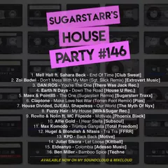 Sugarstarr's House Party #146