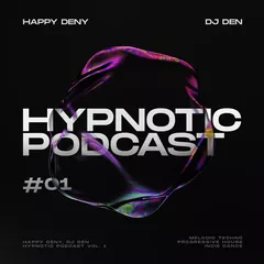 Happy Deny & DJ Den - Hypnotic Podcast #01