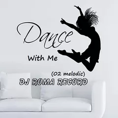 Dance With Me 02 (Melodic)