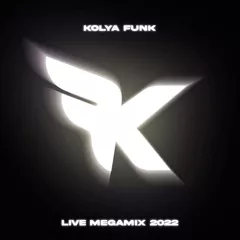 Kolya Funk - Live Megamix 2022