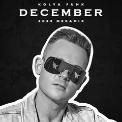 Kolya Funk - December 2022 Megamix