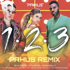 Jason Derulo & Sofia Reyes & De La Ghetto - 1 2 3 (Pahus Remix)
