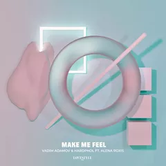 Vadim Adamov & Hardphol ft. Alena Roxis - Make Me Feel