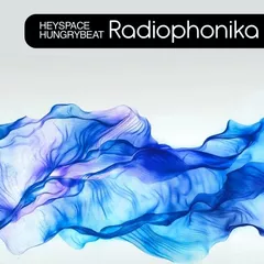 Heyspace & HungryBeat - Radiophonika #63