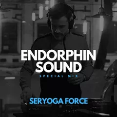 Seryoga Force - Special Mix For ENDORPHIN SOUND