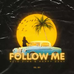 Follow Me #1 (Live Set)