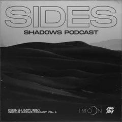 IMoon & Happy Deny  - Sides Shadows Podcast 001 (Omne One Music Label)