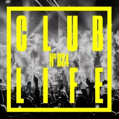 CLUBLIFE Episode 824
