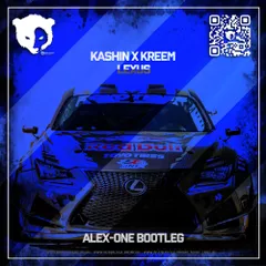 Kashin x Kreem - Lexus (Alex-One Bootleg) [Radio Edit]