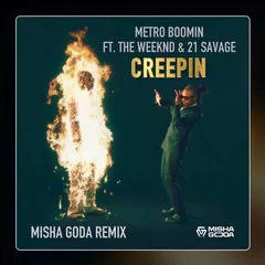 Creepin (Misha Goda Radio Edit)