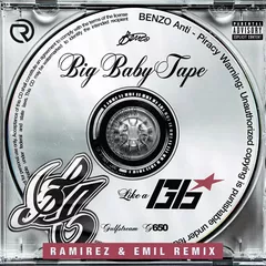 Big Baby Tape - Like A G6 (Ramirez & DJ EmiL Remix)