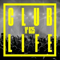 CLUBLIFE Episode 825