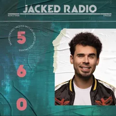 Jacked Radio #560