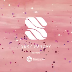 Sexy Sunday Radio Show 639 (IBIZA GLOBAL RADIO)