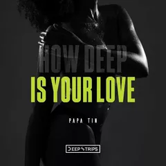 How Deep Is Your Love
