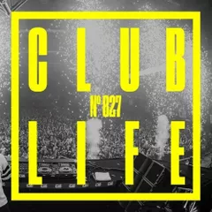 CLUBLIFE Episode 827
