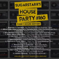 Sugarstarr's House Party #160