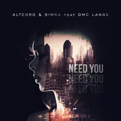 ALTEGRO & SIMKA feat DMC LANGE - Need You