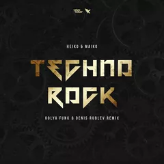 Heiko & Maiko - Techno Rock (Denis Rublev & Kolya Funk Remix)