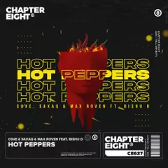 CGVE, Saxaq & Max Roven Ft Bishu D - Hot Peppers