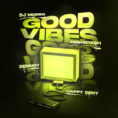 Good Vibes 02