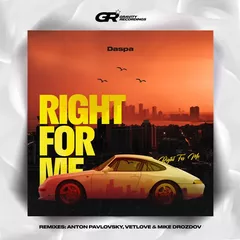 Daspa - Right For Me (Anton Pavlovsky Remix)