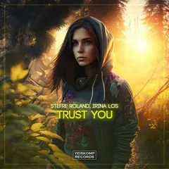 Stefre Roland & Irina Los - Trust You