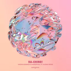 Vadim Adamov & Hardphol ft. Alena Roxis - Ka-Ching!