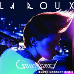 La Roux - Quicksand (Sasha Goodman Remix)