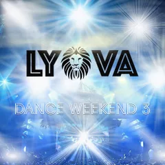 LYOVA - Dance weekend 3