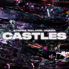 Stefre Roland & Iriser - Castles