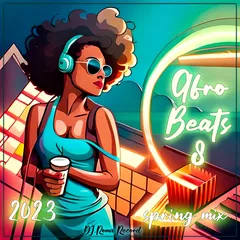 Afro Beats 8 (Spring Mix)