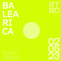 @ RTBC meets BALEARICA RADIO (02.05.2023)