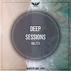 Deep Sessions vol.273 (Vocal Deep House Music)