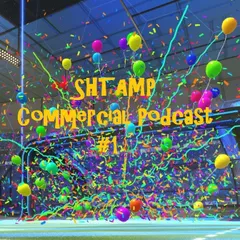 SHTAMP - Commercial Podcast #1