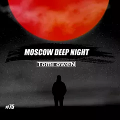 Moscow Deep Night (CD#75)